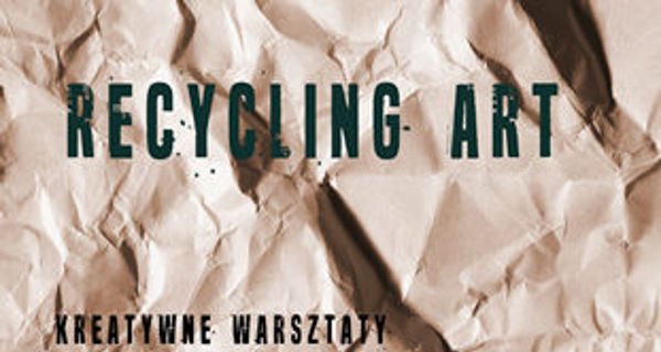 ?Recycling Art? w Radogoszczy - Grodzisk News