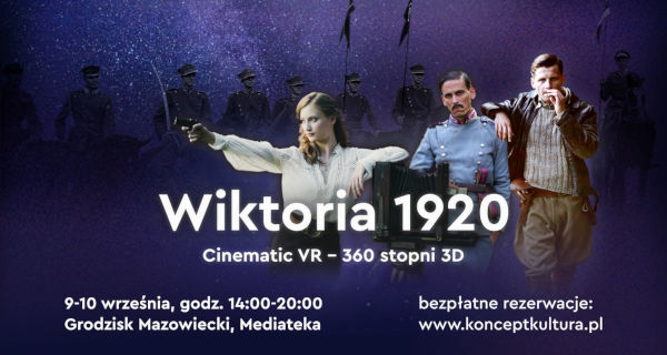 Grodziszczanie wezmą udział w Bitwie Warszawskiej dzięki goglom VR - Grodzisk News