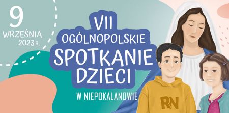 VII Ogólnopolskie Spotkanie Dzieci w Niepokalanowie - Grodzisk News